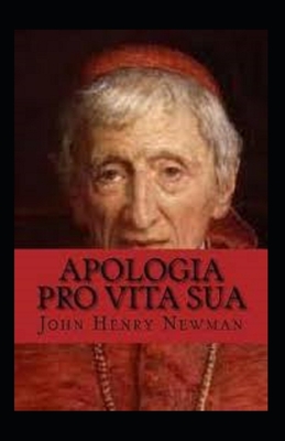 Apologia Pro Vita Sua Annotated