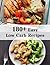 180+ Easy Low Carb Recipes by Daniel Carpenter