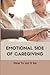 Emotional Side Of Caregivin...