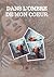 Dans l'ombre de mon coeur (French Edition)