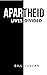 Apartheid: Lives Divided
