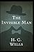 The Invisible Man Annotated & Illustrated