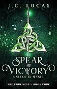 Spear of Victory: United in Magic