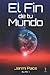 El fin de tu mundo