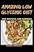 Amazing Low Glycemic Diet F...