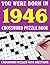 Crossword Puzzle Book: You Were Born In 1946: Crossword Puzzle Book for Adults With Solutions