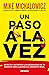 Un paso a la vez: Detecta y satisface las necesidades de tu negocio para llevarlo al siguiente nivel (Spanish Edition)