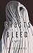 These Ghosts Bleed