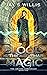 Blood is Thicker than Magic by Jay S. Willis
