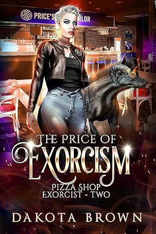 The Price of Exorcism (Pizza Shop Exorcist #2)