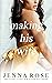 Making His Wife