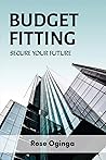Budget Fitting: Secure Your Future