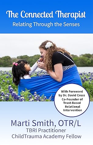 The Connected Therapist: Relating Through the Senses