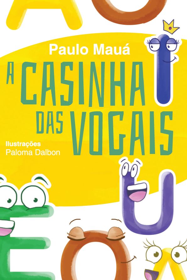 A Casinha das Vogais