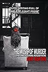 The Music of Murder & Other Crimes of a Strange and Bloody Na... by Kurt Newton