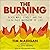 The Burning (Young Readers Edition): Black Wall Street and the Tulsa Race Massacre of 1921