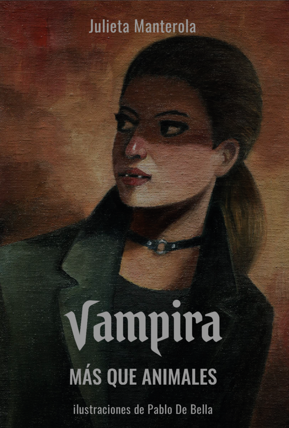 Vampira: Más que animales (Kindle Edition)
