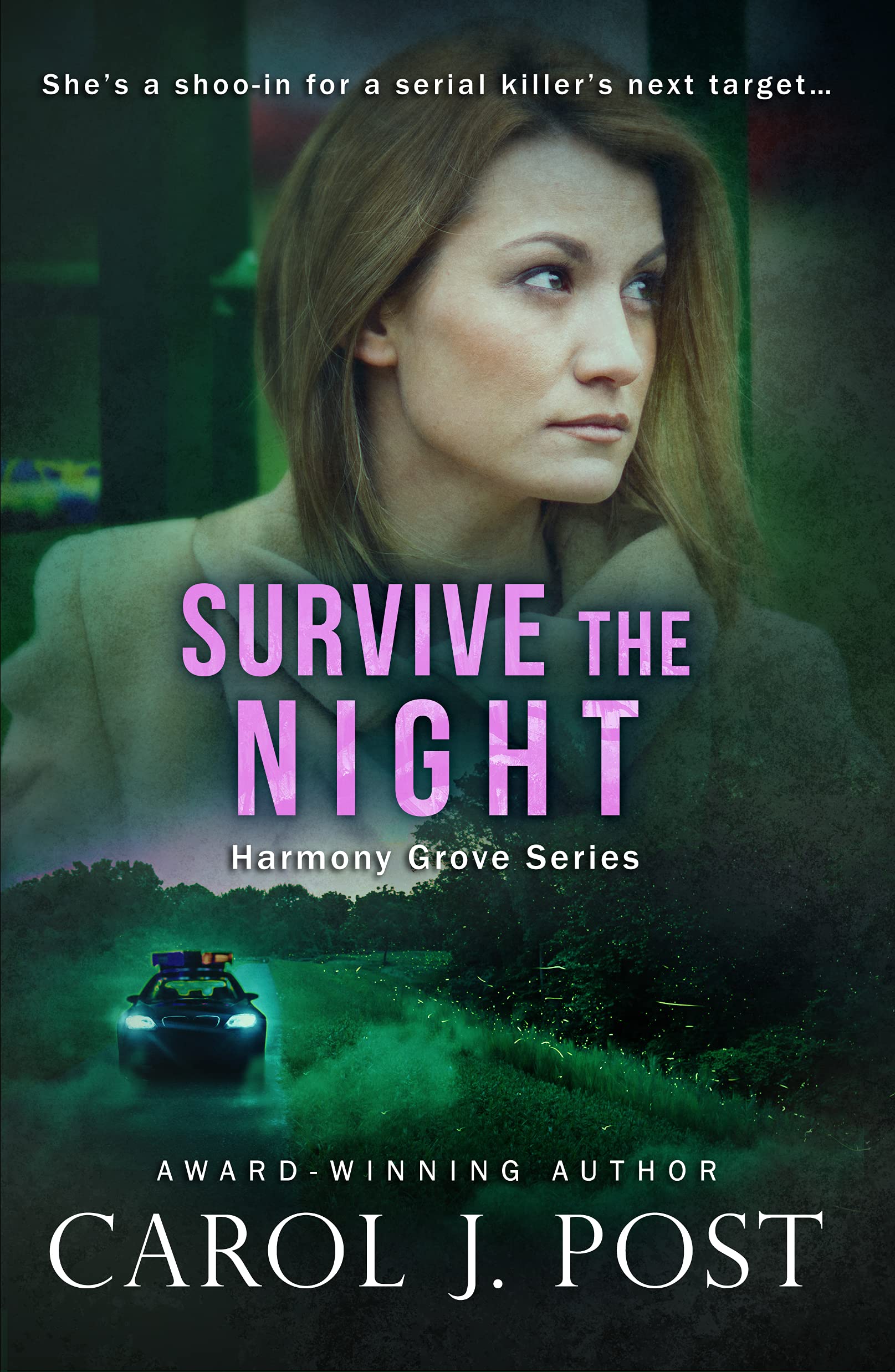 Survive the Night (Harmony Grove Series #4)