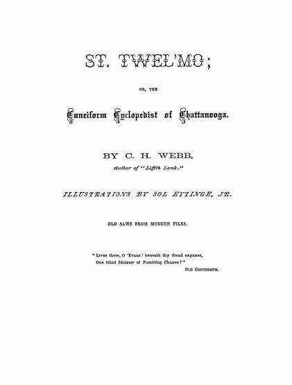 St. Twel'mo; or, The Cuneiform Cyclopedist of Chattanooga (Unknown Binding)