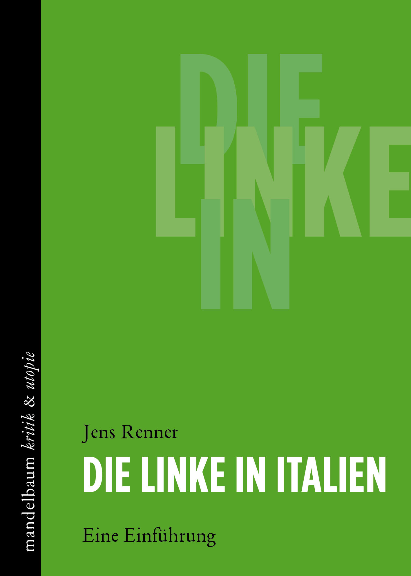 Die Linke in Italien - Eine Einführung (Paperback)