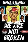 We Are Not Broken
