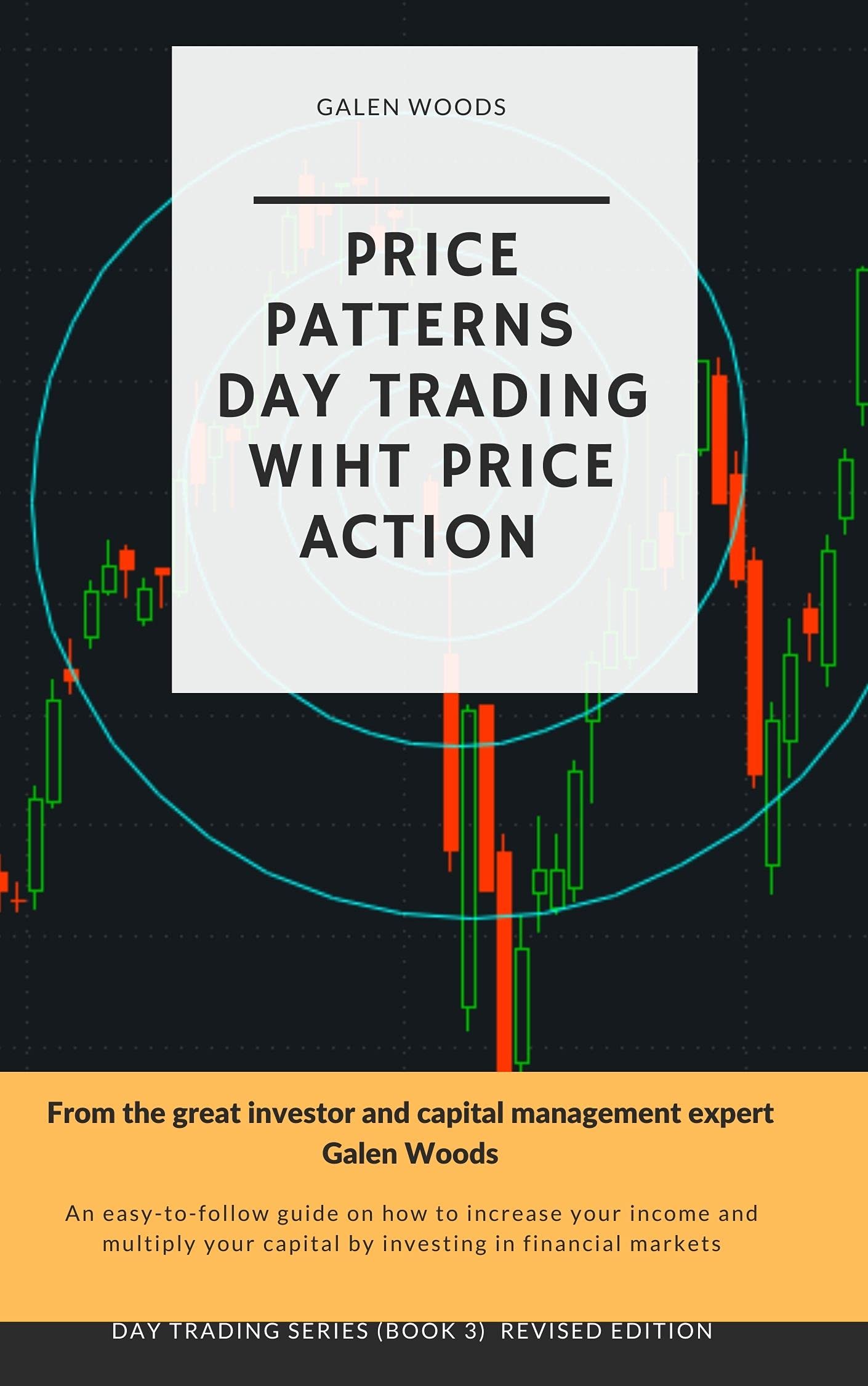Price Patterns Day trading wiht price action: market observation (Kindle Edition)