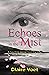 Echoes In The Mist