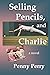 Selling Pencils, and Charlie