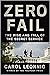 Zero Fail: The Rise and Fall of the Secret Service