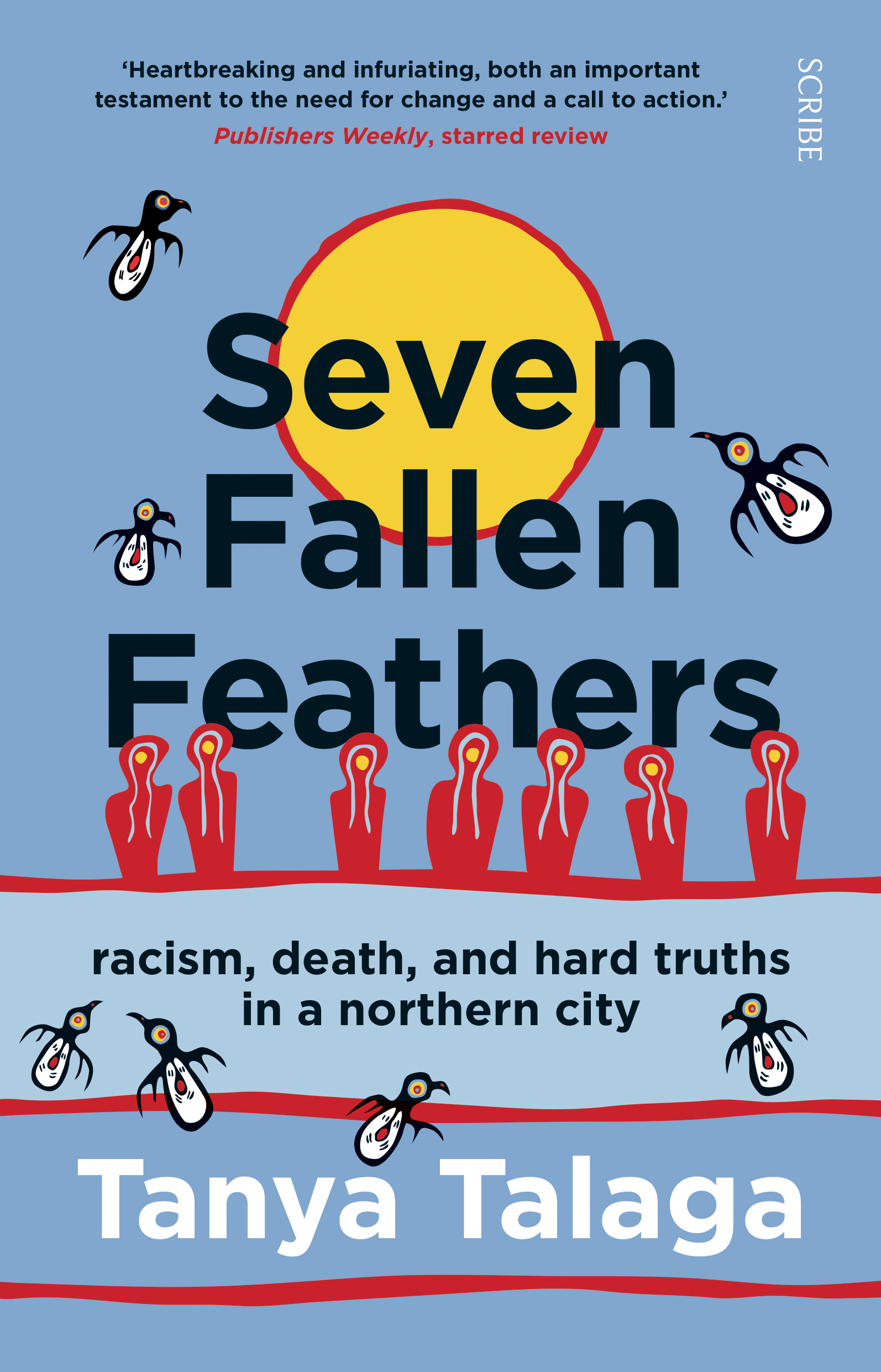 Seven Fallen Feathers: racism, death, and hard truths in a northern city