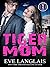 Tiger Mom (Killer Moms #4) by Eve Langlais