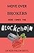 Move Over Brokers Here Comes The Blockchain by Keir Finlow-Bates