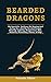 Bearded Dragons: Pet Specia...