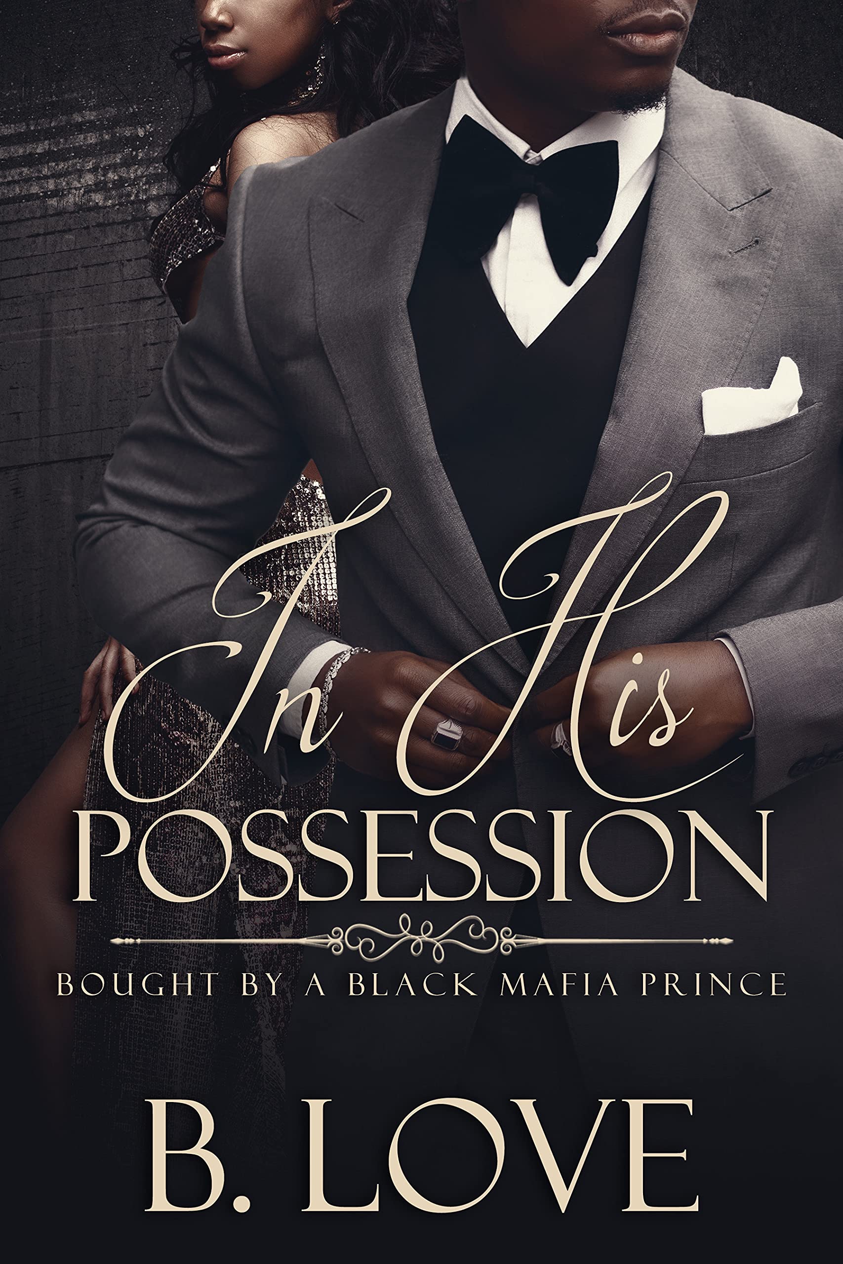 In His Possession: Bought by a Black Mafia Prince (Black Mayhem Mafia Saga, #1)