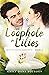 The Loophole in Lilies (Hom...