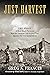 Just Harvest: The Story of How Black Farmers Won the Largest Civil Rights Case against the U.S. Government