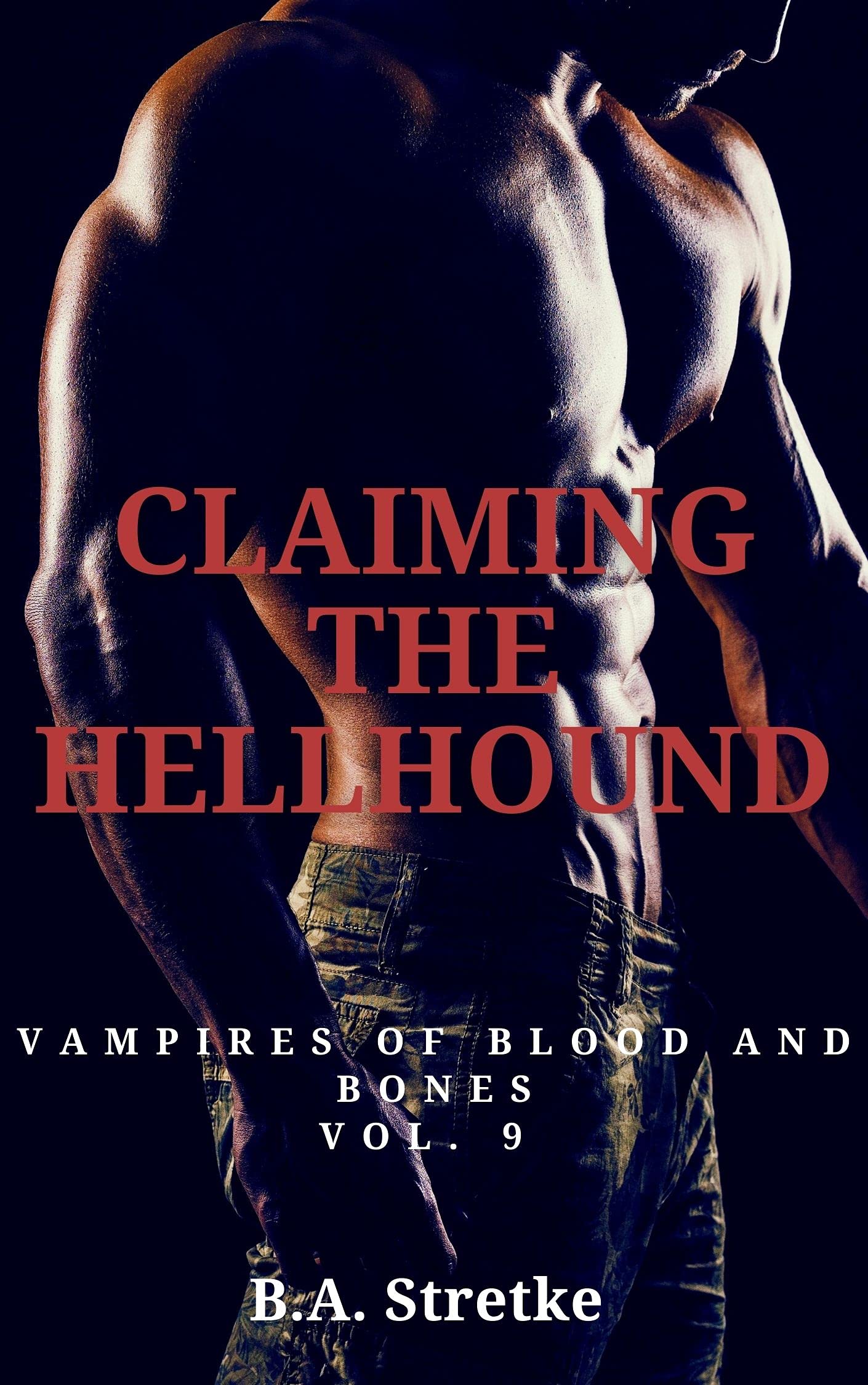 Claiming the Hellhound (Vampires of Blood and Bones #9)