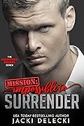 Mission: Impossible to Surrender