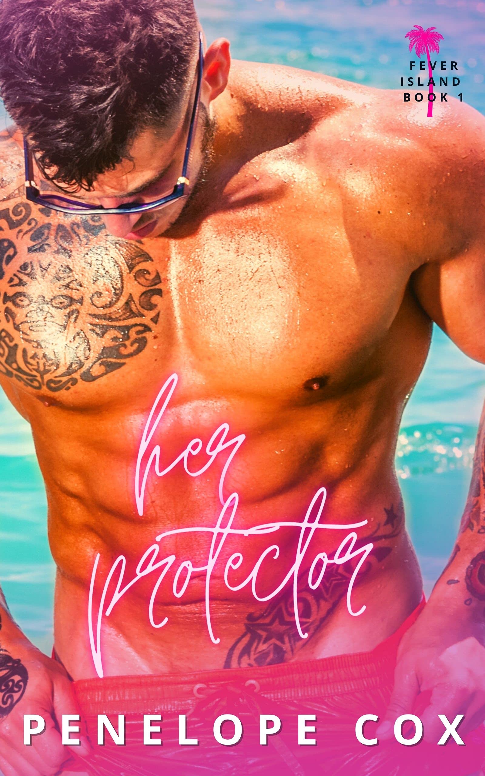 Her Protector (Fever Island Book 1)