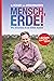 Mensch, Erde! Wir könnten es so schön haben: Der Bestseller zum Klimawandel (German Edition)
