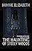 The Haunting of Steely Woods