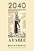 2040: A Fable