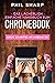 Das lächerlich einfache handbuch zum Chromebook by Phil Sharp