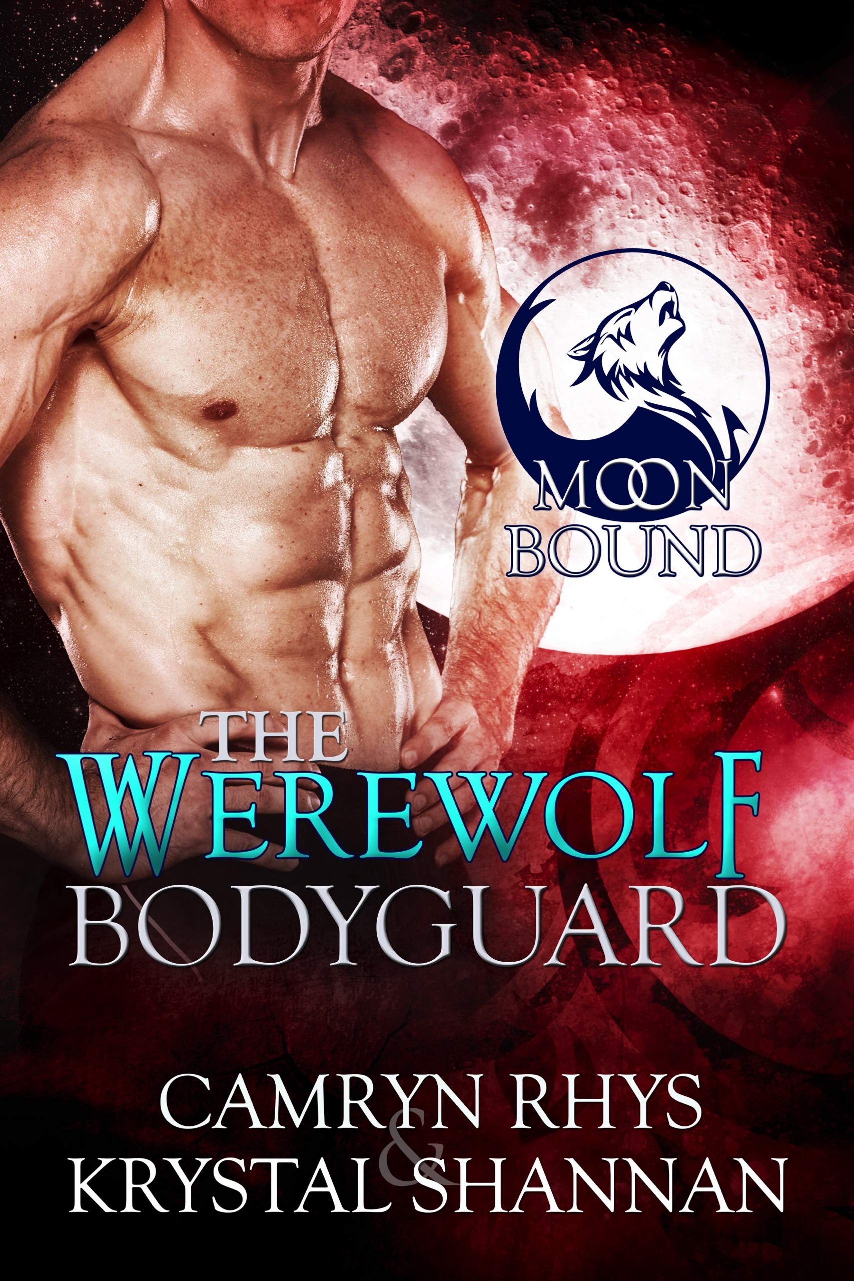 The Werewolf Bodyguard (Moonbound Wolves, #1)