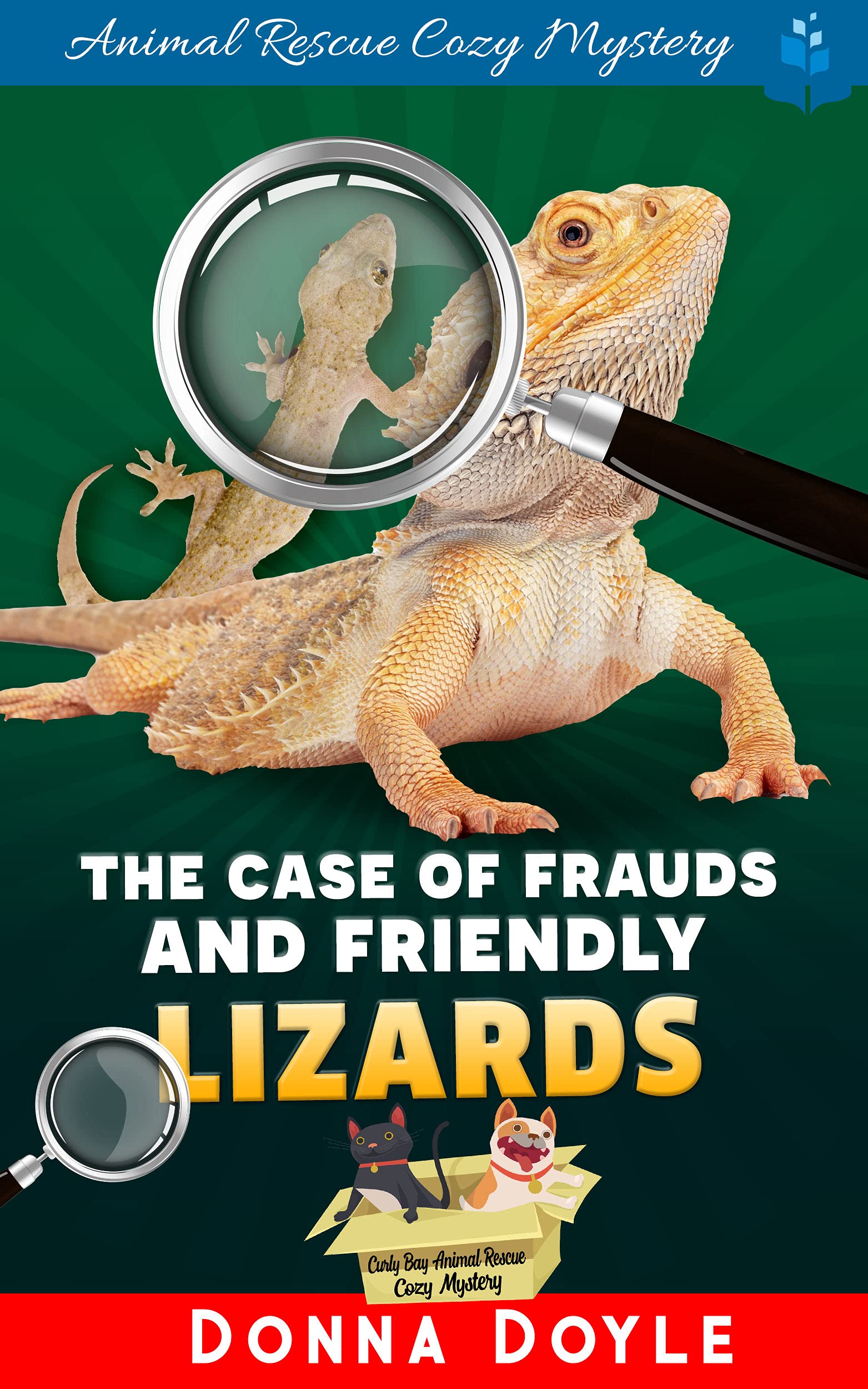 The Case of Frauds and Friendly Lizards (Curly Bay Animal Rescue #7)