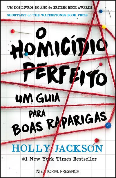 O Homicídio Perfeito: Um Guia para Boas Raparigas (A Good Girl's Guide to Murder, #1)