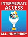Intermediate Access (Access Essentials) Intermediate Access (Access Essentials)