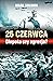 25 czerwca - Głupota czy agresja?