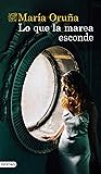 Lo que la marea esconde by María Oruña