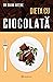 Dieta cu ciocolata
